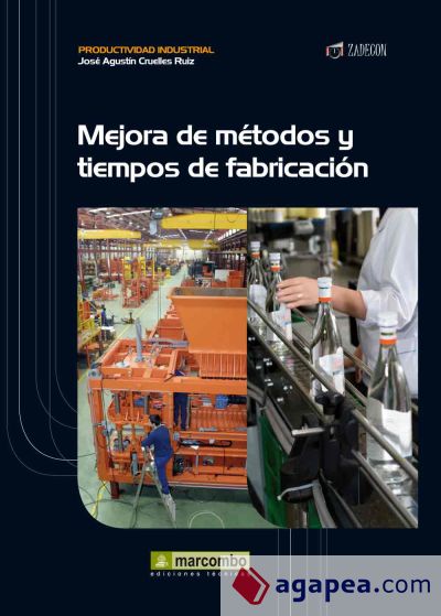 Mejora de métodos y tiempos de fabricación