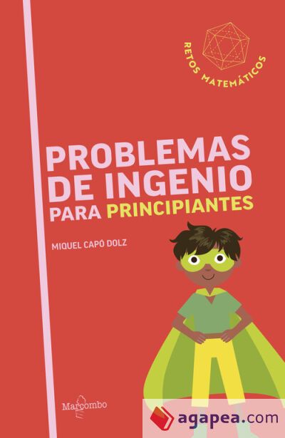 Problemas de ingenio para principiantes Problemas de ingenio para principiantes