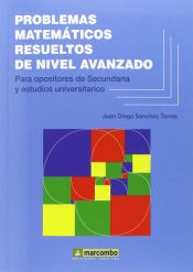 Portada de Problemas matemáticos resueltos de nivel avanzado