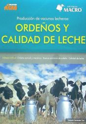 Portada de Producción de vacunos lecheros: Ordeños y Calidad de Leche