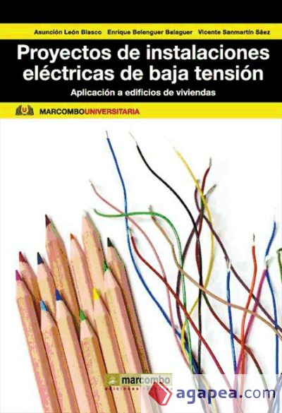 Proyectos de instalaciones eléctricas de baja tensión: Aplicación a edificios de viviendas