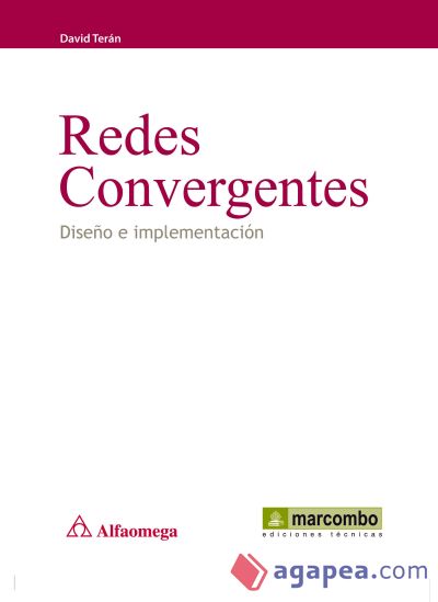 Redes Convergentes: Diseño e Implementación