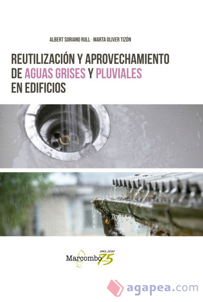 Reutilización y Aprovechamiento de Aguas Grises y Pluviales en Edificios