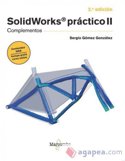 SolidWorks pr&aacute;ctico II - 2.&ordf; edici&oacute;n
