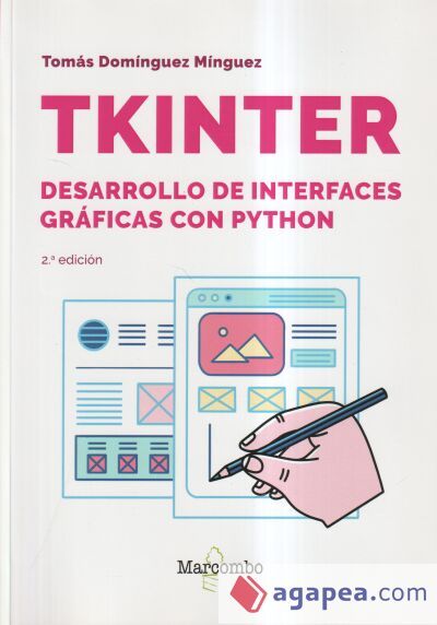 Tkinter. Desarrollo de interfaces gr&aacute;ficas con Python 2.&ordm; edici&oacute;n