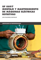 Portada de UF 0897 Montaje y mantenimiento de máquinas eléctricas rotativas