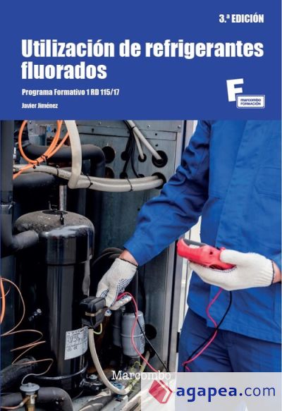 Utilización de refrigerantes fluorados 3.ª edición