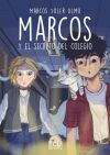Marcos y el secreto del colegio