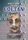 Marcus Marc and the Coltan Route
