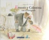 Portada de ERNESTO Y CELESTINA VAN AL FOTOGRAFO