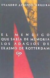 Portada de El mendigo que sabía de memoria los adagios de Erasmo de Rotterdam