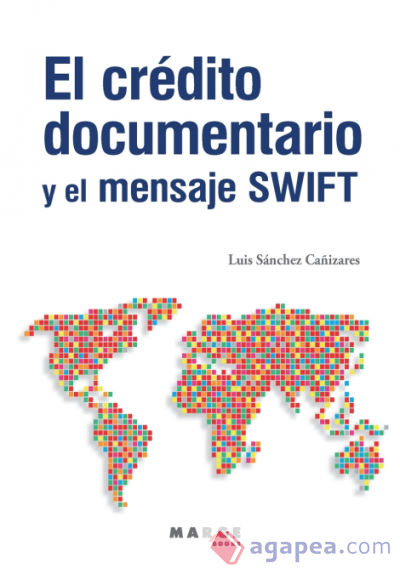 El crédito documentario y el mensaje SWIFT