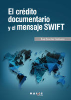 Portada de El crédito documentaro y el mensaje SWIFT (Ebook)