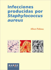 Portada de Infecciones producidas por Staphylococcus aureus (Ebook)