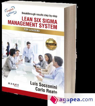 Lean Six Sigma. Management System for Leaders
