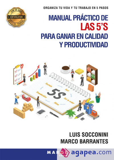 Manual práctico de las 5â€™S para ganar en calidad y productividad