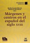 Márgenes y Centros en el Español del Siglo XVIII