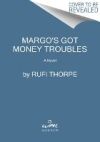 Margo's Got Money Troubles