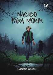 Portada de Nacido para morir