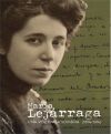 Mar&iacute;a Lej&aacute;rraga. Una voz en la sombra (1874-1974)