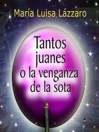 Portada de Tantos Juanes o La Venganza de la Sota (Ebook)