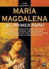 María Magdalena ¿El primer Papa?