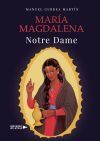 Mar&iacute;a Magdalena Notre Dame