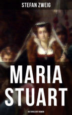 Portada de Maria Stuart: Historischer Roman (Ebook)