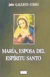 María, esposa del Espíritu Santo