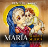 María, la mamá de Jesús