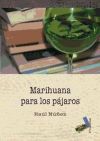 Marihuana para los pájaros