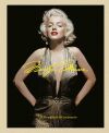 Marilyn Monroe 100: El libro oficial del centenario