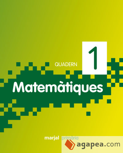 QUADERN 1. MATEMÀTIQUES 1