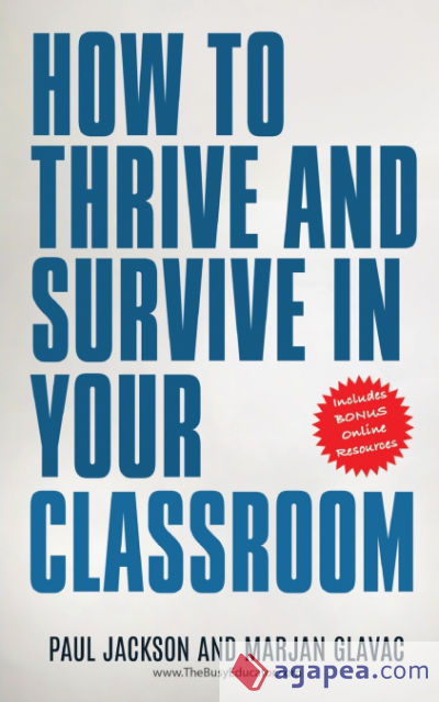 How to Thrive and Survive in Your Classroom