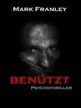 Portada de BENUTZT: Psychothriller (Ebook)