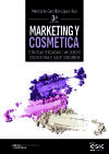 Marketing y Cosmética: Estrategias persuasivas e influencers creativos para el nuevo consumidor