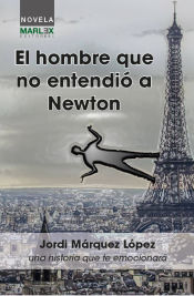 Portada de El hombre que no entendió a Newton