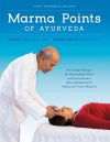 Marma Points of Ayurveda