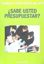 Portada de ¿SABE USTED PRESUPUESTAR?