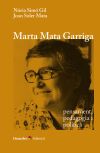Marta Mata Garriga: pensament, pedagogia i pol&iacute;tica