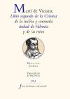 Martí de Viciana: Libro segundo de la Crónica de la ínclita y coronada ciudad de Valencia y su reino