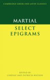 Martial: Select Epigrams