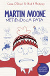 Martin Moone 1. Metiendo la pata