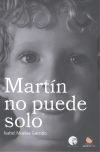 Martín no puede solo