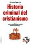 Portada de HISTORIA CRIMINAL DEL CRISTIANISMO.IX