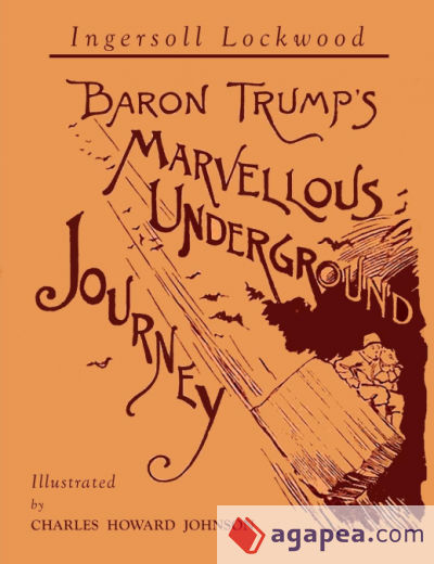 Baron Trumpâ€™s Marvellous Underground Journey