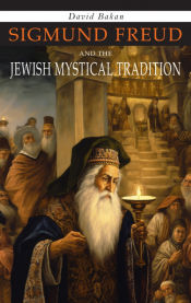 Portada de Sigmund Freud and the Jewish Mystical Tradition