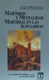 Martirios y mentalidad martirial en las Alpujarras