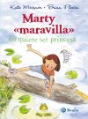 Marty " maravilla " no quiere ser princesa