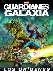 Portada de Guardianes de la Galaxia. Los or&iacute;genes
